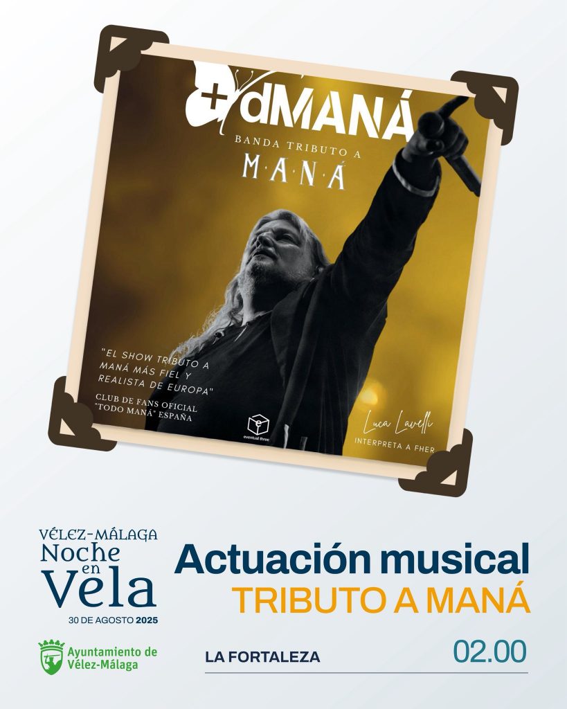 tributo Mana en la noche en vela Vélez Málaga 2025