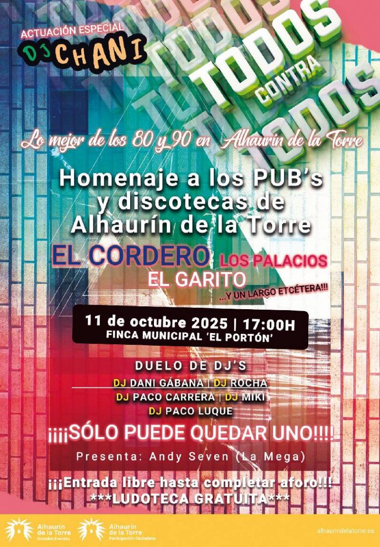 Cartel de la fiesta Todos contra Todos 2025 en Alhaurín de la Torre, homenaje a la movida de los 80 y 90 con Dj’s y entrada gratuita.