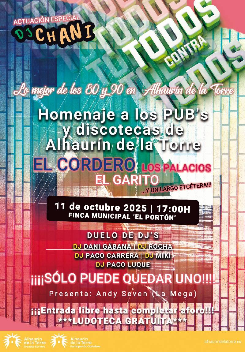 Cartel de la fiesta Todos contra Todos 2025 en Alhaurín de la Torre, homenaje a la movida de los 80 y 90 con Dj’s y entrada gratuita.