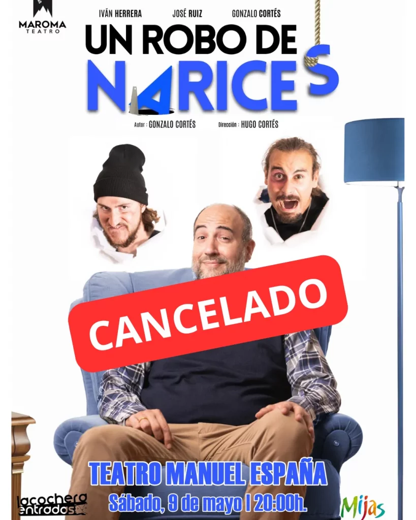 un robo de narices mijas cancelado